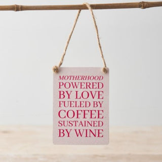 Motherhood... Mini Metal Sign