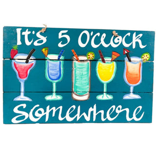 Wood Signboard Its 5 O'Clock Somewhere