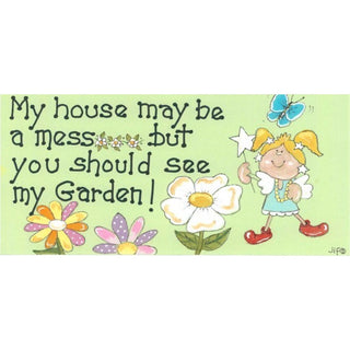 My House Maybe A Mess